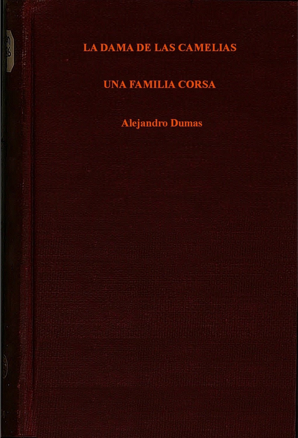 La Dama De Las Camelias; Una Familia Corsa