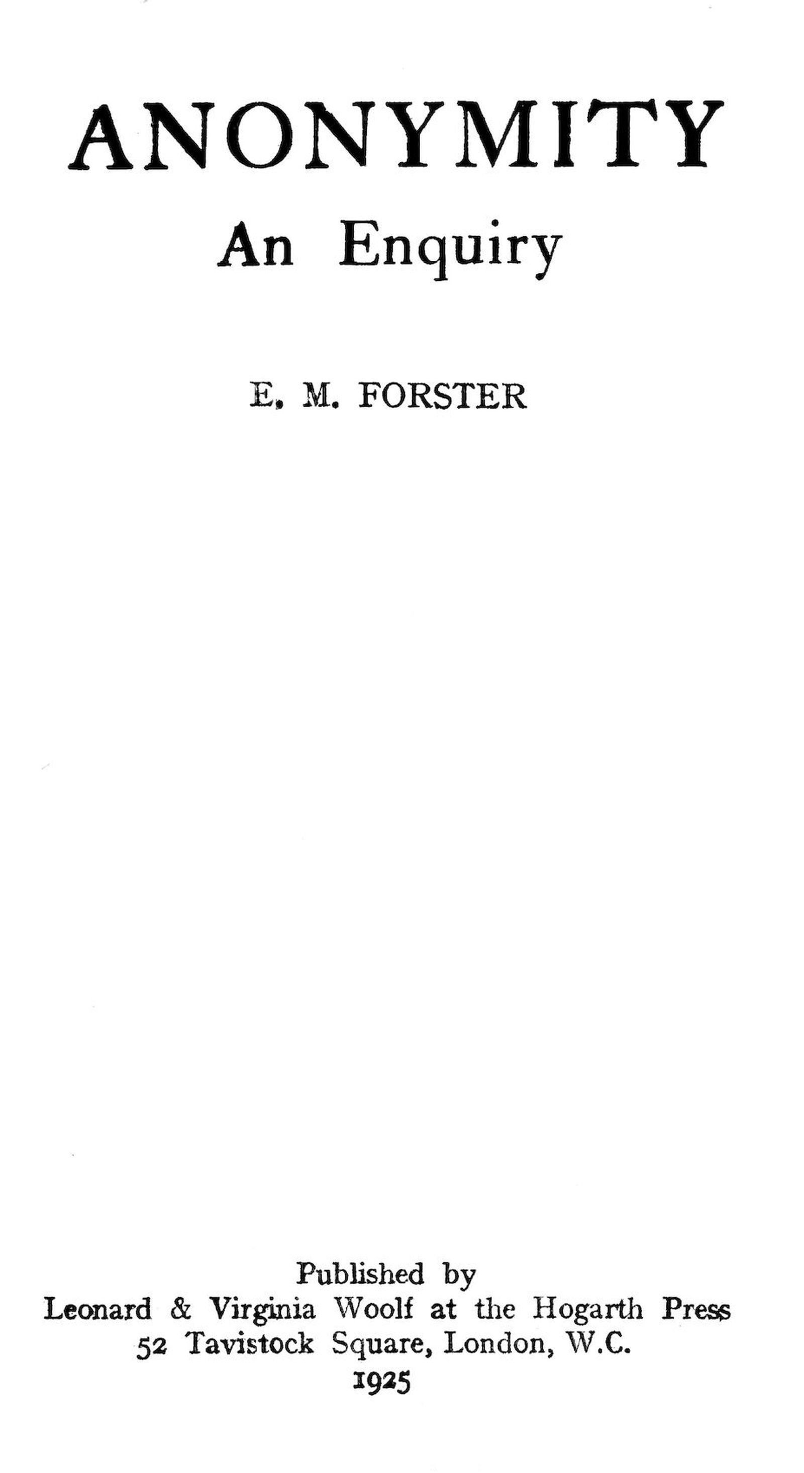 Anonymity: An Enquiry