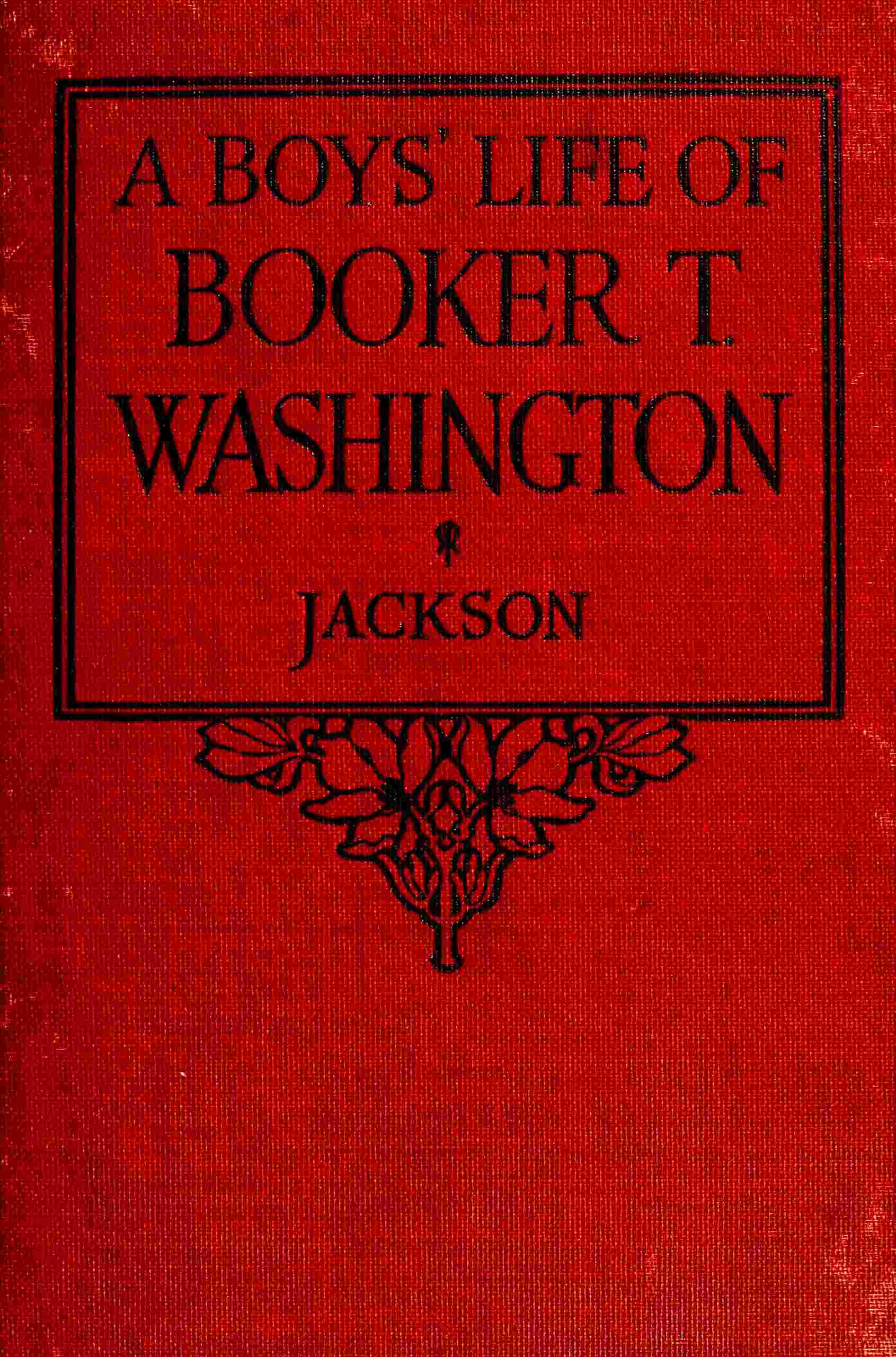 A Boys' Life of Booker T. Washington