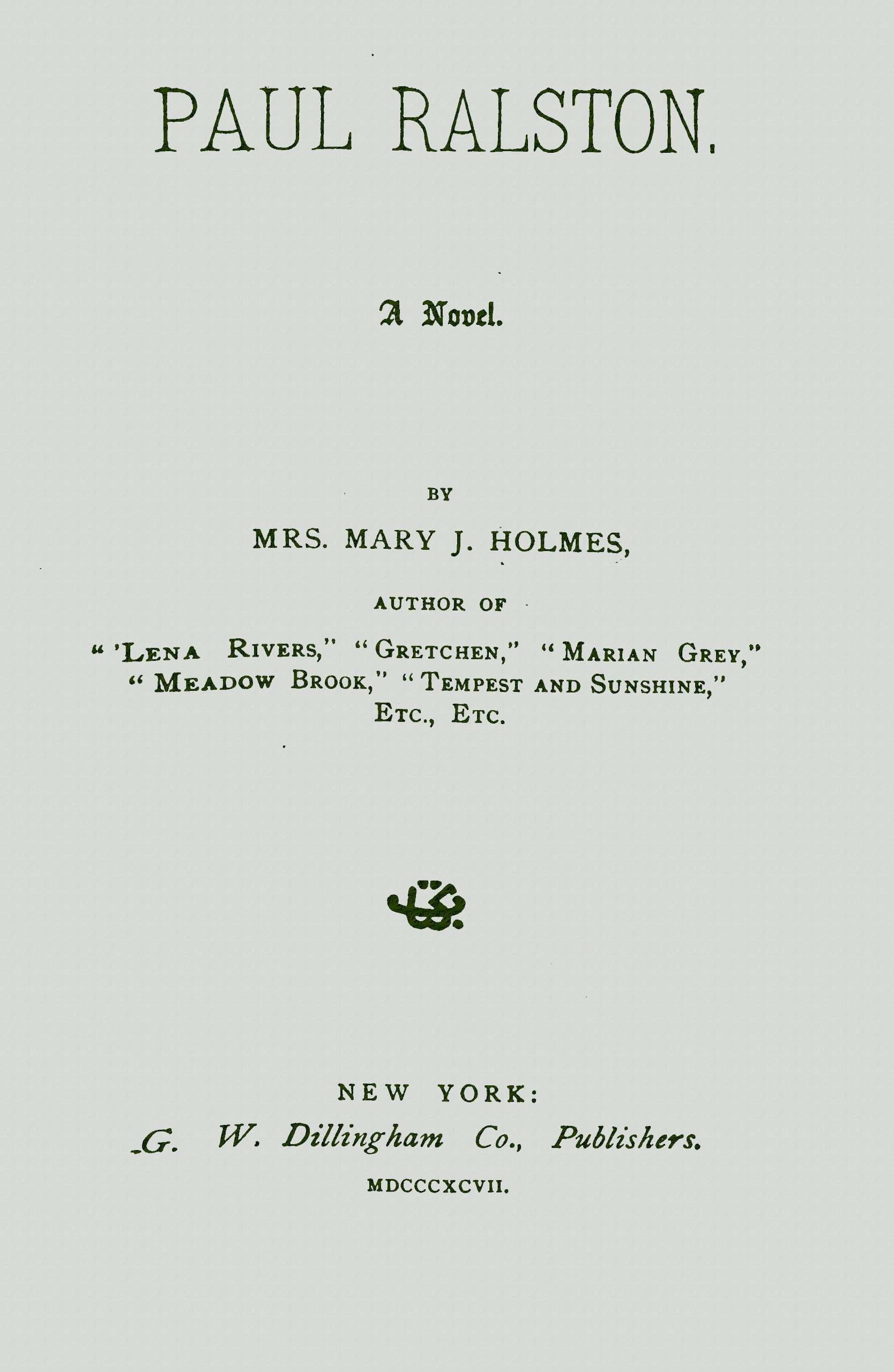 Paul Ralston: A Novel