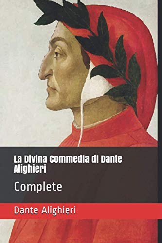 La Divina Commedia Di Dante: Complete