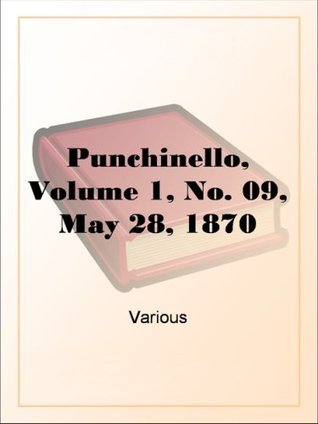Punchinello, Volume 1, No. 09, May 28, 1870
