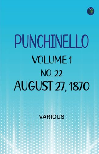 Punchinello, Volume 1, No. 22, August 27, 1870