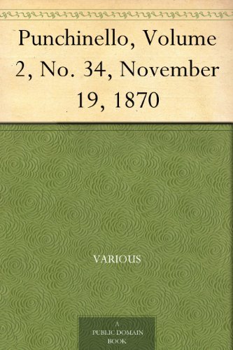Punchinello, Volume 2, No. 34, November 19, 1870