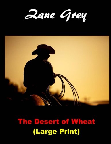 The Desert of Wheat