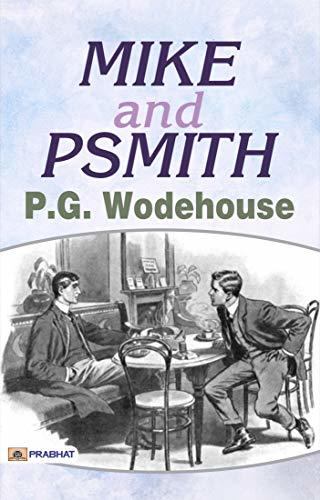 Mike and Psmith