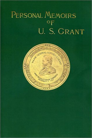 Personal Memoirs of U. S. Grant — Volume 2