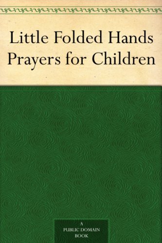 Little Folded Hands: Prayers for Children