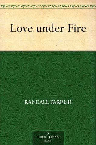 Love Under Fire