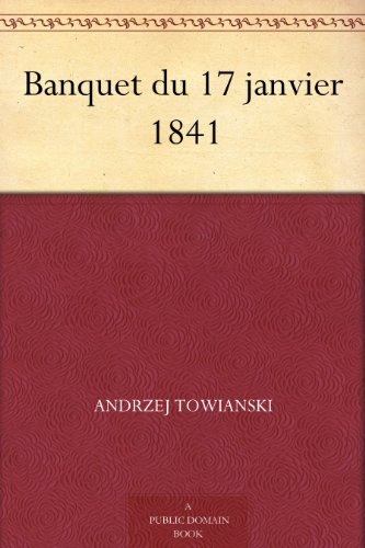 Banquet Du 17 Janvier 1841