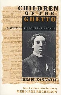 Children of the Ghetto: A Study of a Peculiar People