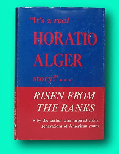 Risen from the Ranks; Or, Harry Walton's Success