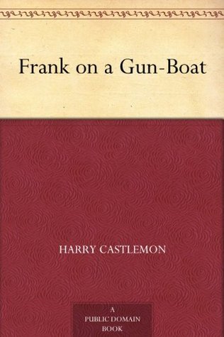 Frank on a Gun-Boat