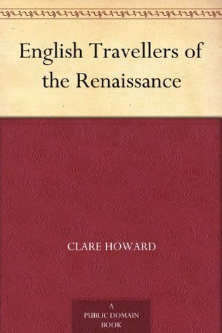 English Travellers of the Renaissance