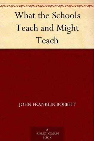 What the Schools Teach and Might Teach