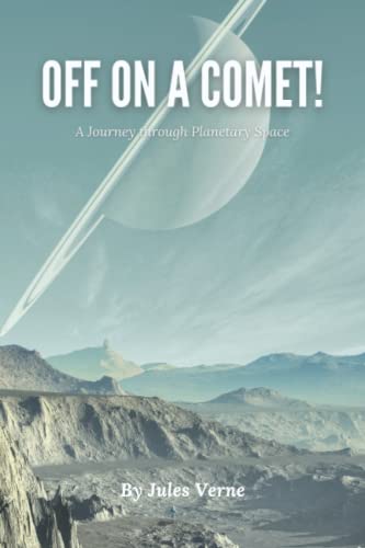 Off on a Comet! a Journey Through Planetary Space