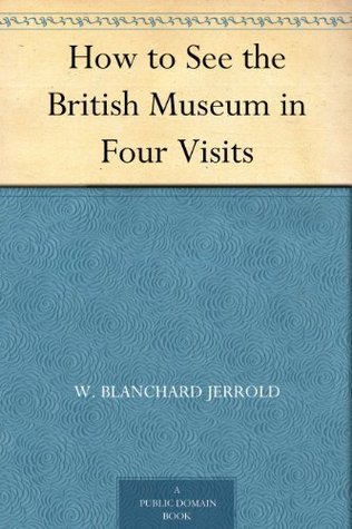 How to See the British Museum in Four Visits