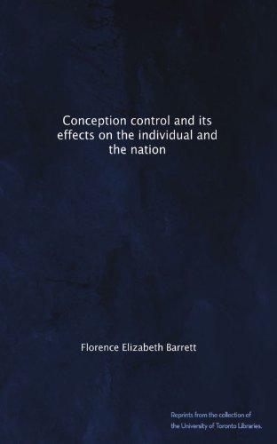 Conception Control and Its Effects on the Individual and the Nation