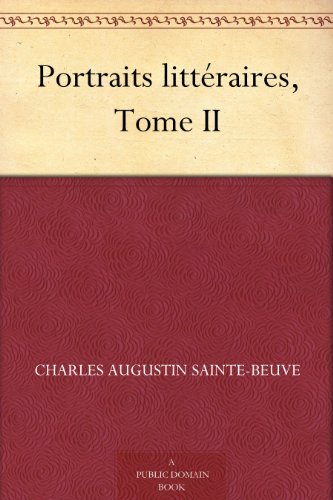 Portraits Littéraires, Tome II