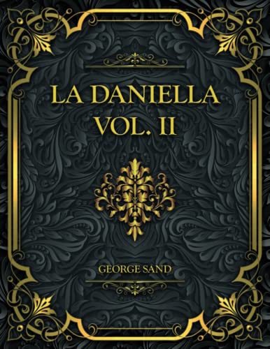 La Daniella, Vol. II.