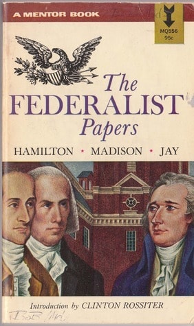 The Federalist Papers
