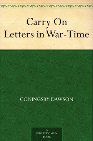 Carry On: Letters in War-Time