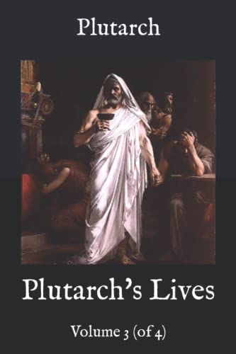 Plutarch's Lives, Volume 3 (of 4)