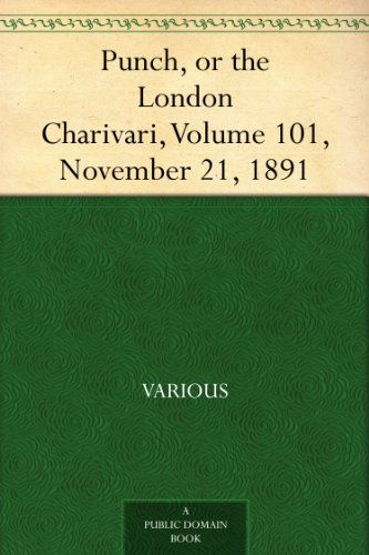 Punch, or the London Charivari, Volume 101, November 21, 1891