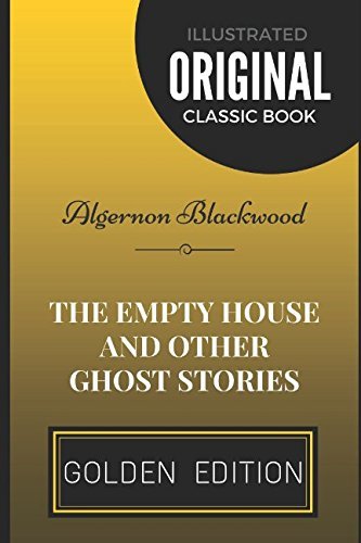 The Empty House and Other Ghost Stories