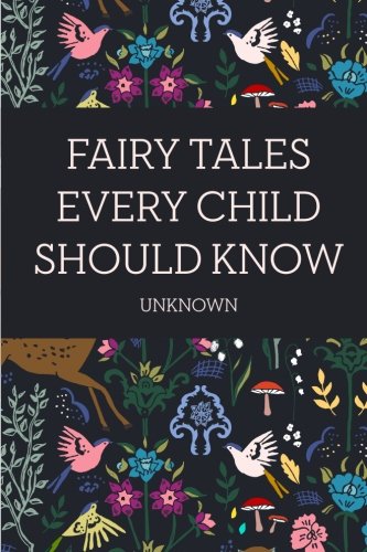 Fairy Tales Every Child Should Know