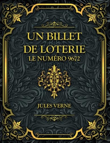 UN Billet De Loterie: (le Numéro 9672)