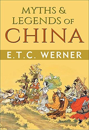 Myths and Legends of China
