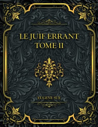 Le Juif Errant - Tome II