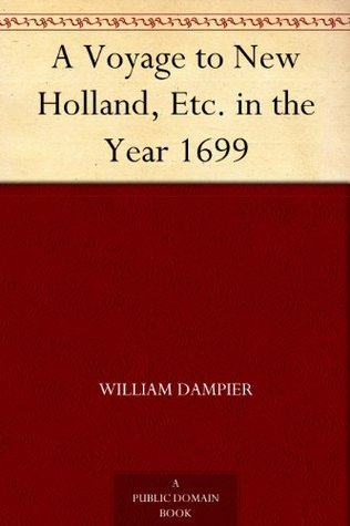 A Voyage to New Holland, Etc. in the Year 1699
