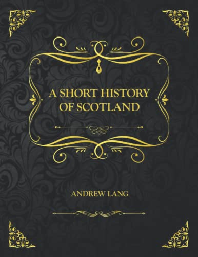 A Short History of Scotland