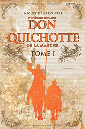 L'ingénieux Hidalgo Don Quichotte De La Manche - Tome I