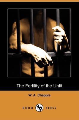The Fertility of the Unfit