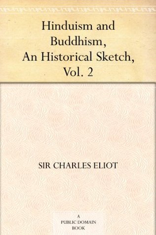 Hinduism and Buddhism, an Historical Sketch, Vol. 2