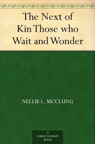 The Next of Kin: Those Who Wait and Wonder