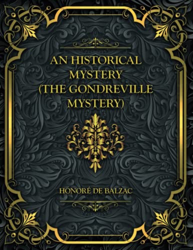 An Historical Mystery (the Gondreville Mystery)