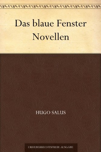 Das Blaue Fenster: Novellen