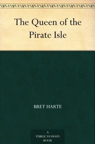 The Queen of the Pirate Isle