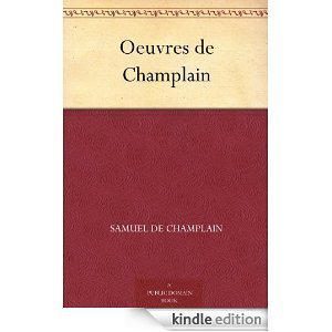 Oeuvres De Champlain