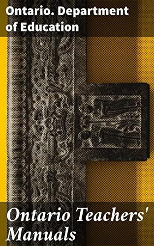 Ontario Teachers' Manuals: History