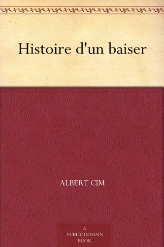 Histoire D'UN Baiser