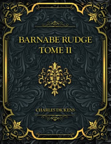 Barnabé Rudge, Tome II