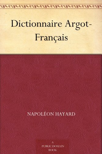 Dictionnaire Argot-Français