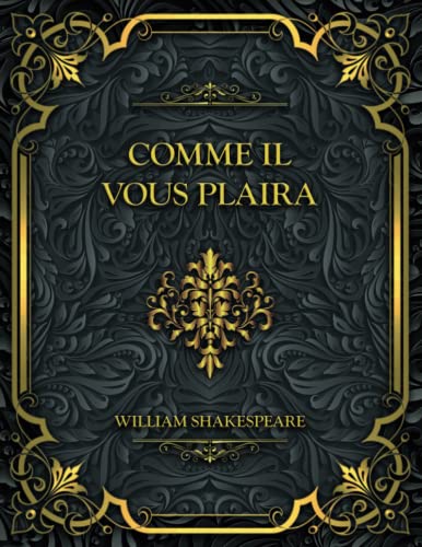 Comme Il Vous Plaira