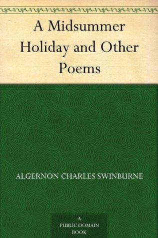 A Midsummer Holiday and Other Poems