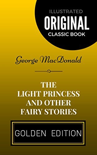 The Light Princess and Other Fairy Stories